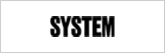 SYSTEM
