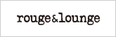 rouge&lounge