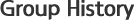 Group History