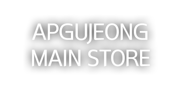Apgujeong Main Store